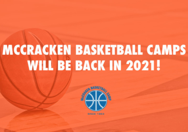 Mccracken basketball camp is back for summer 2021!
